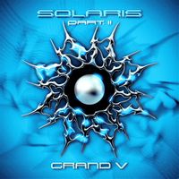Grand V - Solaris (Part.II)