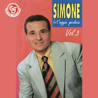 Simone - Io t'aggia perdere, Vol.3