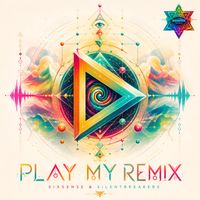 Sixsense, SilentBreakers - Play My Remix