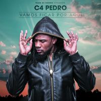 C4 Pedro - Vamos Ficar por Aqui (Team de Sonho, Vol. 2)