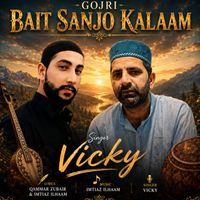 Vicky - Gojri bait sanjo kalaam