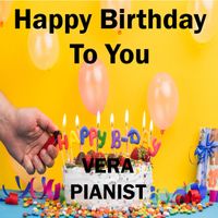 VERA - Happy Birthday To You