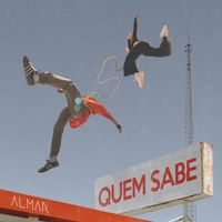 ALMAR - Quem Sabe