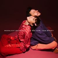 Moonlight Breakfast - If Not Now, Then When?!