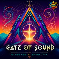 Sixsense, Effectrix - Gate Of Sound