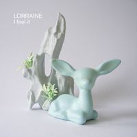 Lorraine - I Feel It