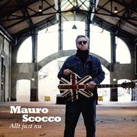 Mauro Scocco - Allt just nu