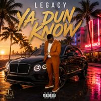 LeGacy - Ya Dun Know (WYFL Riddim)