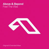 Above & Beyond - Feel The Vibe