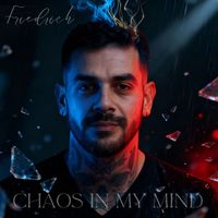 FRIEDRICH - Chaos In My Mind