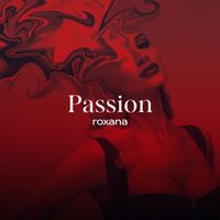 Roxana - Passion