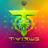 Sixsense, Effectrix - T-Virus