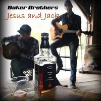 Baker Brothers - Jesus and Jack