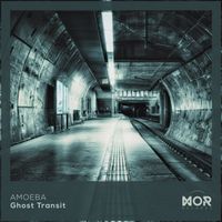 AMOEBA - Ghost Transit