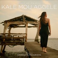 Kelly Kelekidou - Kale Mou Aggele