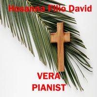 VERA - Hosanna Filio David