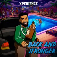 Xperience - Back and Stronger