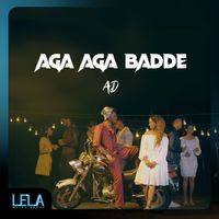 AD - aga aga badde