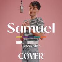 Samuel - Le tourbillon (cover)