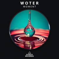 Woter - Moment