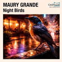 Maury Grande - Night Birds