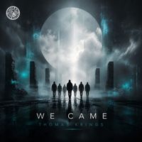 Thomas Krings - We Came