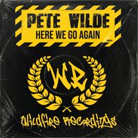 Pete Wilde - Here We Go Again