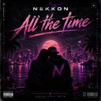 NeKKoN - All the time