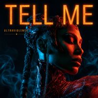 Ultraviolence - Tell Me