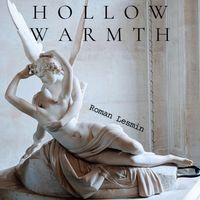 Roman Lesmin - Hollow Warmth