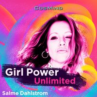 Salme Dahlstrom - Girl Power Unlimited