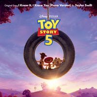 Taylor Swift - I Knew It, I Knew You (Piano Version (From "Toy Story 5"))