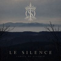 Thrill of Silence - Le silence