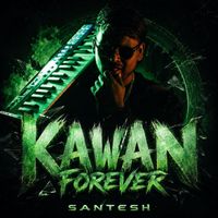 Santesh - Kawan Forever