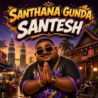Santesh - Santhana Gunda