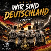 Punchline - Wir Sind Deutschland