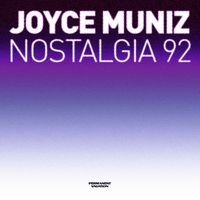 Joyce Muniz - Nostalgia 92