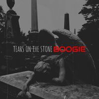 Boogie - Tears on the Stone