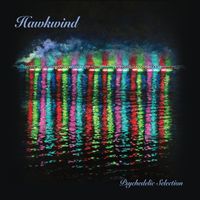 Hawkwind - Psychedelic Selection