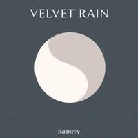 Infinity - Velvet Rain