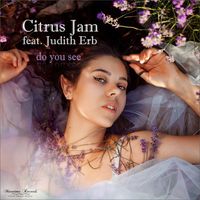 Citrus Jam - Do You See (rainbow remastered mix)