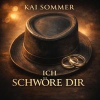 Kai Sommer - Ich schwöre dir