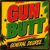 General Degree - Gun Butt (2026 Remaster)