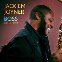 Jackiem Joyner - Boss (Special Remix)