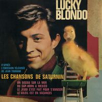 Lucky Blondo - Les chansons de Saturnin