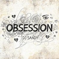 Dj Sandy - Obsession