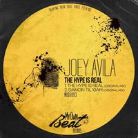 Joey Avila - The Hype Is Real