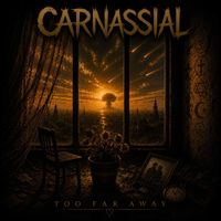 Carnassial - Too Far Away