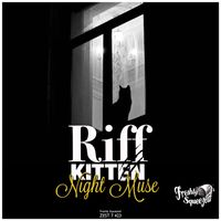 Riff Kitten - Night Muse