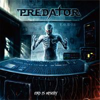 Predator - End Is Misery